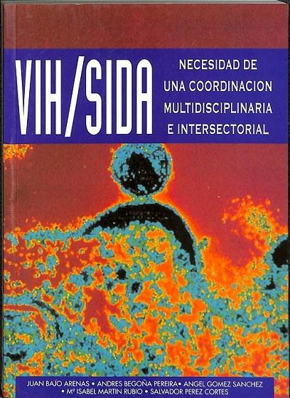 Vih Sida Necesidad De Una Coordinacion Multidisciplinaria E Intersectorial Juan Bajo Arenas 7350