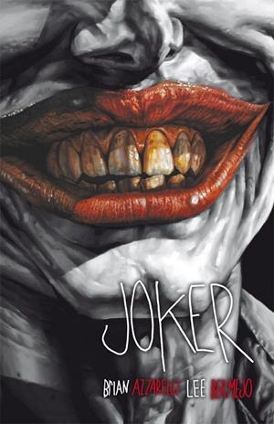 JOKER (EDICIÓN DELUXE)  | AZZARELLO, BRIAN