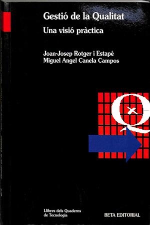 GESTIÓ DE LA QUALITAT (CATALÁN) | ROTGER I ESTAPÉ, JOAN-JOSEP / CANELA CAMPOS, MIGUEL ÁNGEL