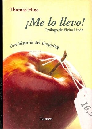 ME LO LLEVO UNA HISTORIA DEL SHOPPING | THOMAS HINE