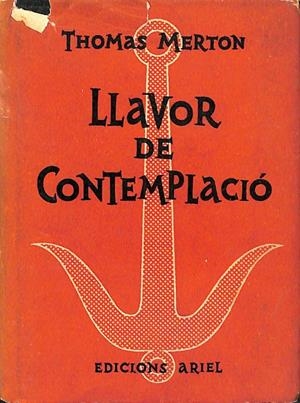 LLAVOR DE CONTEMPLACIÓ (CATALÁN). | THOMAS MERTON