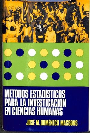 MÉTODOS ESTADÍSTICOS PARA LA INVESTIGACIÓN EN CIENCIAS HUMANAS | DOMÉNECH MASSONS, JOSÉ MARÍA