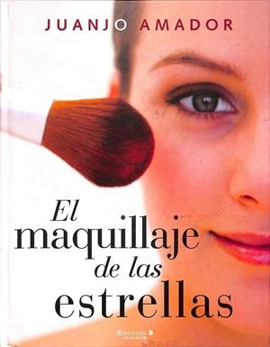 EL MAQUILLAJE DE LAS ESTRELLAS | AMADOR VISO, JUAN JOSE