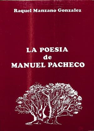 LA POESIA DE MANUEL PACHECO | RAQUEL MANZANO GONZALEZ