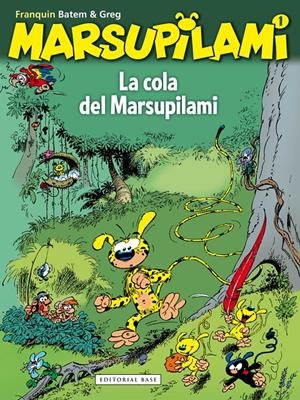 LA COLA DEL MARSUPILAMI | FRANQUIN, ANDRÉ