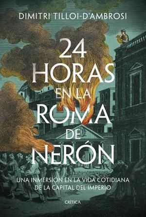 24 HORAS EN LA ROMA DE NERÓN | TILLOI-D'AMBROSI, DIMITRI