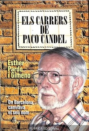 ELS CARRERS DE PACO CANDEL (CATALÁN) | ESTHER PARDO I GIMENO