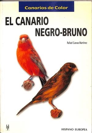 EL CANARIO NEGRO - BRUNO | RAFAEL CUEVAS MARTINEZ