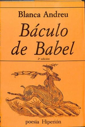 BÁCULO DE BABEL.  | BLANCA ANDREU