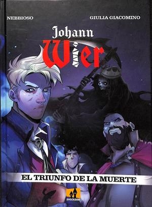 JOHANN WIER. EL TRIUNFO DE LA MUERTE | ENRICO NEBBIOSO MARTINI Y FUIULIA GIACOMINO