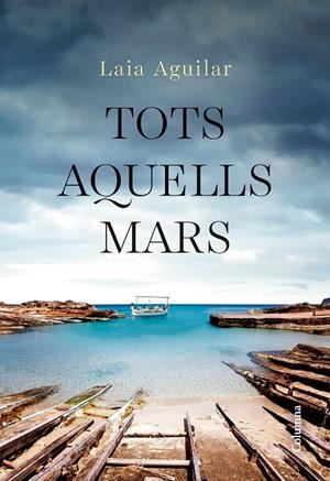 TOTS AQUELLS MARS (CATALÁN) | AGUILAR, LAIA