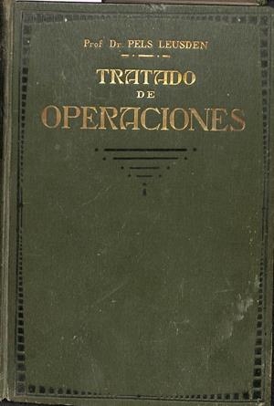 TRATADO DE OPERACIONES | PROF. DR. PELS LEUSDEN