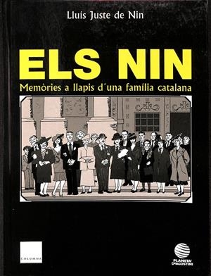 ELS NIN: MEMORIES A LLAPIS D UNA FAMILIA CATALANA (CATALÁN) | LLUIS JUSTWE DE NIN