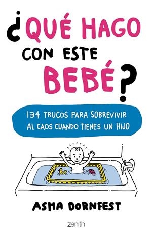 ¿QUÉ HAGO CON ESTE BEBÉ? | DORNFEST, ASHA