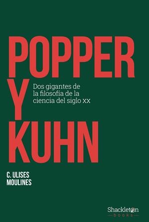 POPPER Y KUHN | MOULINES, C. ULISES