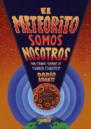 EL METEORITO SOMOS NOSOTROS | ADANTI, DARÍO