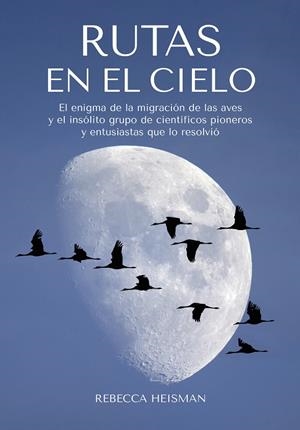 RUTAS EN EL CIELO | HEISMAN, REBECCA